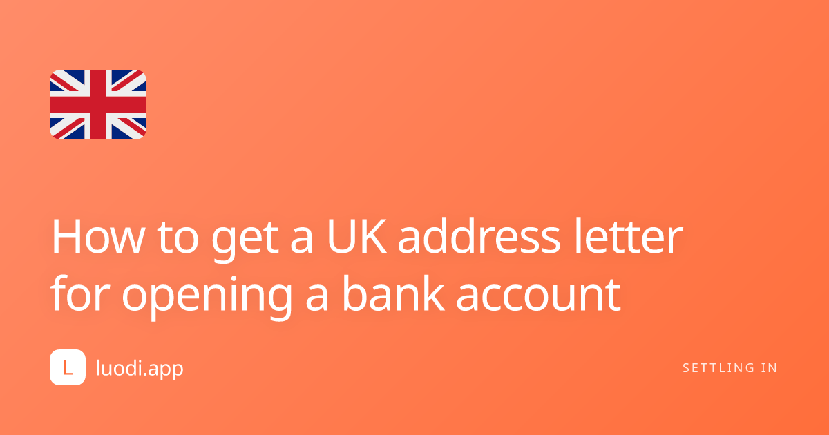 How to get a UK address letter for opening a bank account cover image