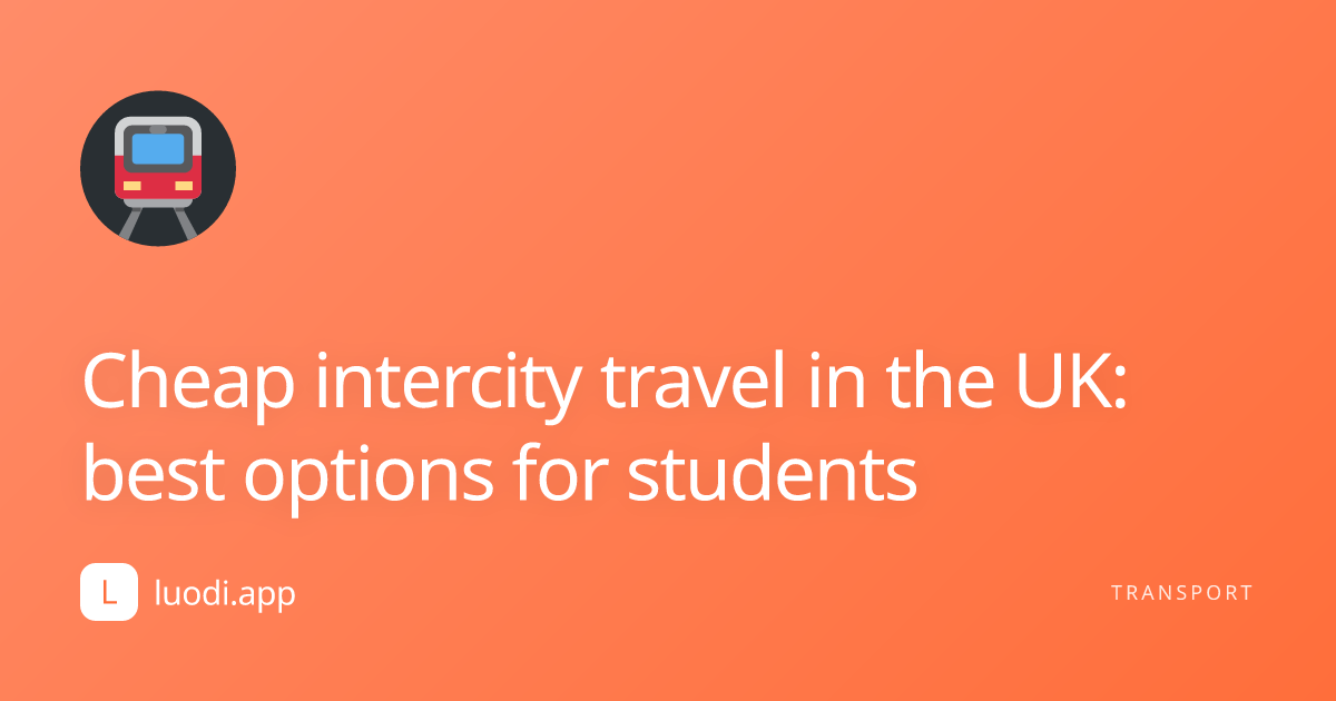 Cheap intercity travel in the UK: best options for students cover image