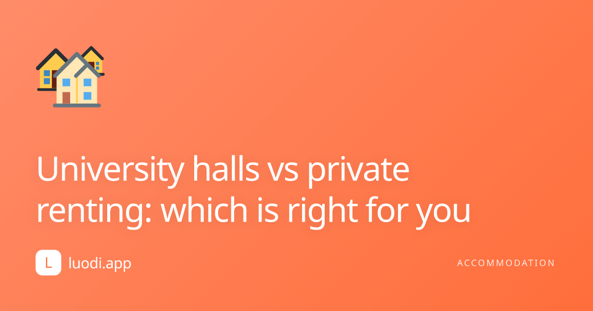 University halls vs private renting: which is right for you cover image