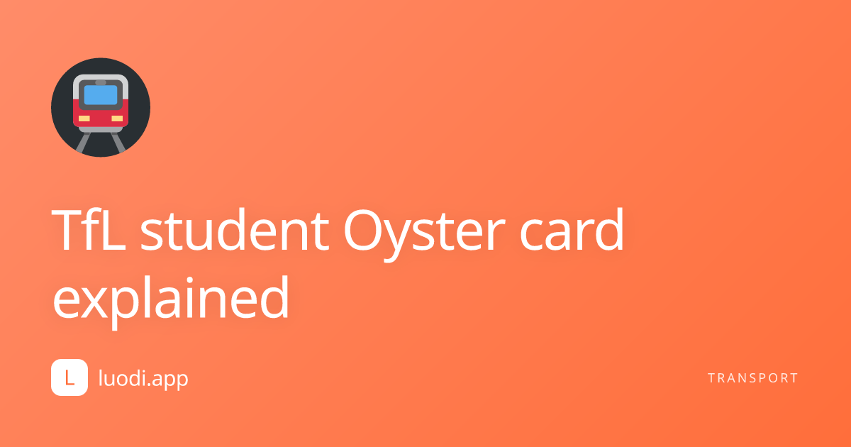 TfL student Oyster card explained cover image
