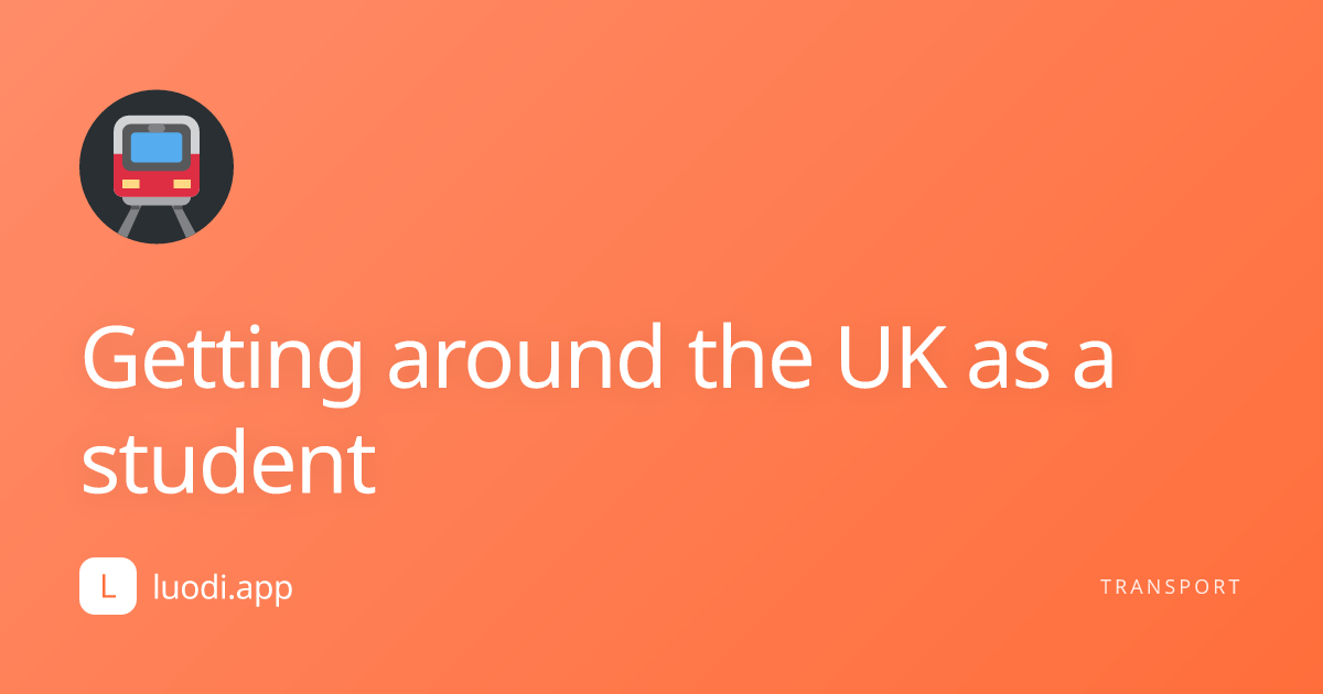Getting around the UK as a student cover image